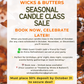 Private Party/ Corporate Wicks & Butters 90 minute Candle Making Workshop ONSITE