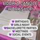 Private Party/ Corporate Wicks & Butters 90 minute Candle Making Workshop ONSITE
